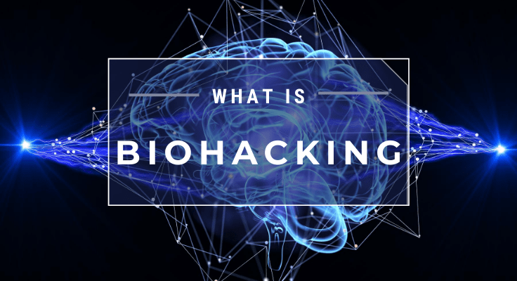 What is Bio-hacking